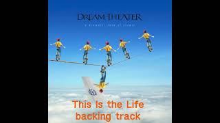 4. This Is the Life - backing track whit vocal Dream Theater