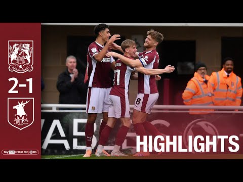 HIGHLIGHTS: Northampton Town 2 Mansfield Town 1