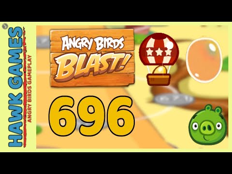 Angry Birds Blast Level 696 - 3 Stars Walkthrough, No Boosters