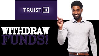 How To Withdraw Large Amount Of Money From Truist Bank (2025)