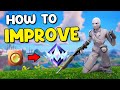 How To Improve In Fortnite NEW