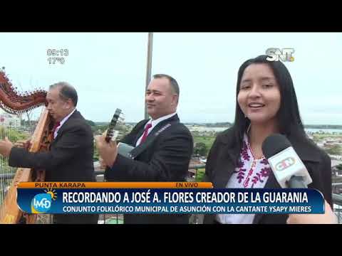 Punta Karapa: Recordando a José A. Flores creador de la Guarania