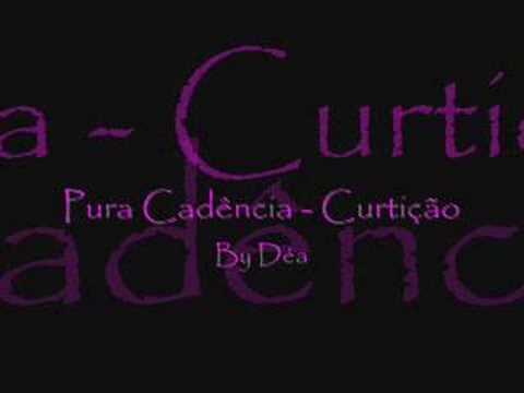Pura Cadência - Curtição