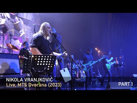 Nikola Vranjković - Live MTS Dvorana 2023 (PRVI DEO) HD