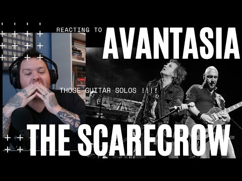 OOOO THOSE GUITARS SOLOS GAVE ME GOOSIES ! FIRST TIME HEARING - AVANTASIA - THE SCARECROW [REACTION]