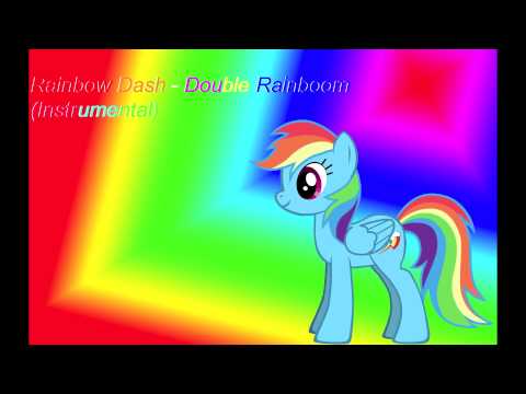 Rainbow Dash/David Larsen - Double Rainboom (Instrumental) (Large Room)
