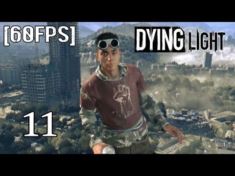 DRUNK RAHIM - Dying Light (60fps) Playthrough w/ Stryker Pt11