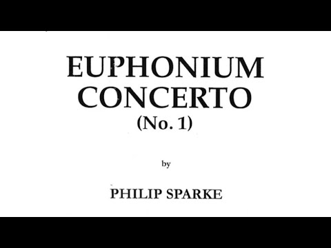 Philip Sparke: Euphonium Concerto No. 1 (with piano score)