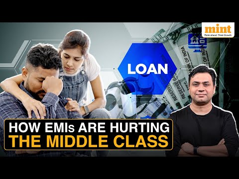 EMI Burden Now Haunting The Middle Class As Average Debt Per Indian Continues To Rise | Explained