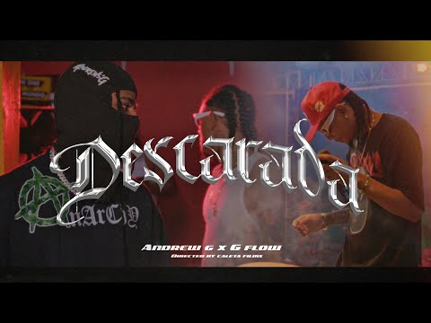 Andrews G - Descarada Ft G Flow 037 “VideoOficial” @rgthemusic