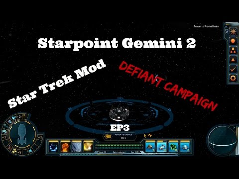 Starpoint Gemini 2 Defiant Campaign EP 3 Star Trek Mod