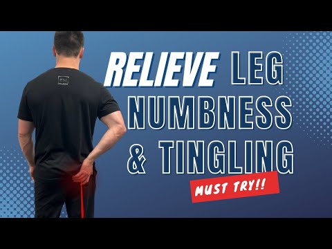Stop Leg Numbness And Tingling | 3 Easy Steps
