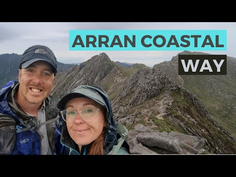 Arran Coastal Way | Hiking | Wild Camping | 5 days