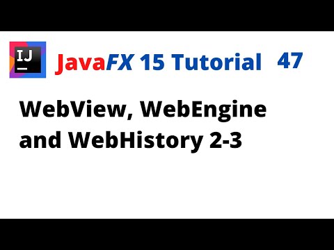 JavaFX 15 Tutorial 47 - WebView, WebEngine and WebHistory 2-3