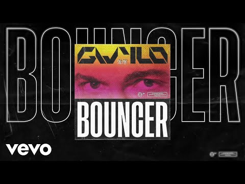 GWYLO, Raphi - Bouncer (Official Lyric Video)