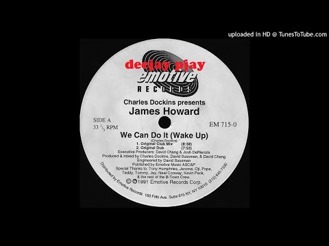 Charles Dockins Presents James Howard - We Can Do It (Wake Up) (Original Club Mix)