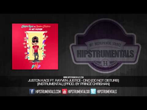 Juston Kace Ft. Rayven Justice - DND (Do Not Disturb) [Instrumental] (Prod. By Chrishan)