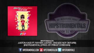 Juston Kace Ft. Rayven Justice - DND (Do Not Disturb) [Instrumental] (Prod. By Chrishan)