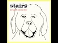 Stairs - No knock on my door