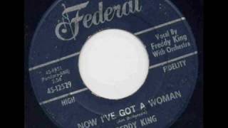 Freddy King - Now I&#39;ve Got A Woman.