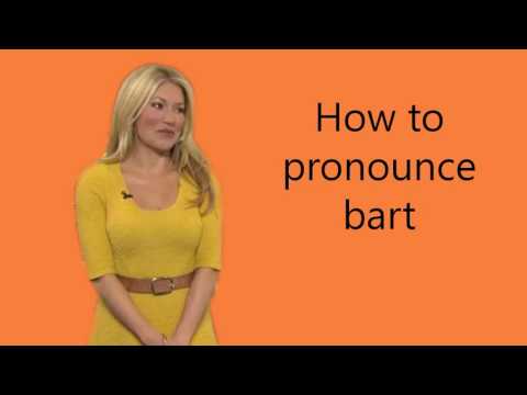 How to pronounce bart