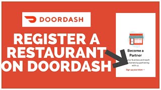 How to Join DoorDash as Restaurant? Register a Restaurant on DoorDash (2022)