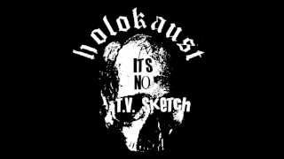 Holokaust -It's No T.V. Sketch (Discharge Cover)