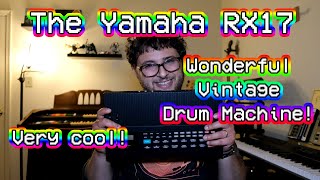Video thumbnail for This Vintage Drum Machine Is Very Cool! (Yamaha RX17) by Josh Is Making Music