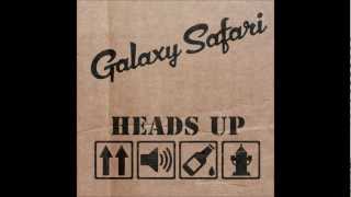 GALAXY SAFARI - Fade Away