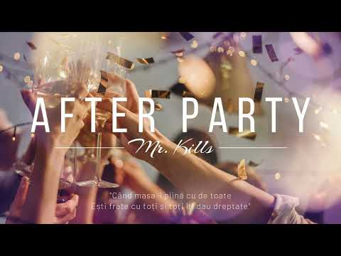 MR  KILLS - AFTER PARTY