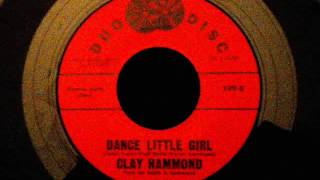 Clay Hammond - Dance Little Girl