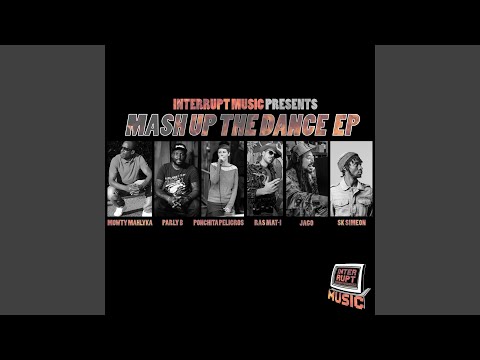 Mash Up the Dance (feat. Mowty Mahlyka)