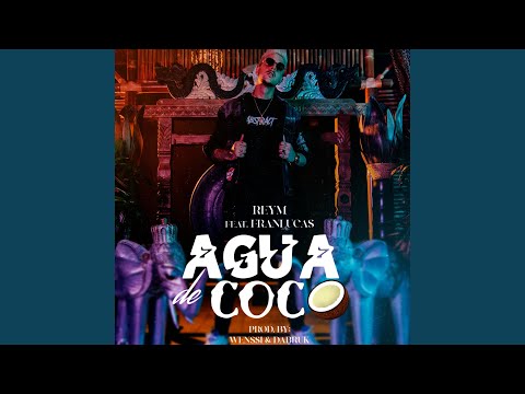 Agua de Coco (feat. Fran Lucas 666)