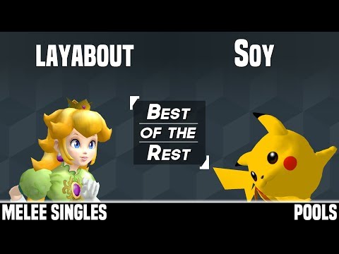 Best of the Rest 2018 - layabout (Peach) vs 8BP | Soy (Pikachu) - MELEE SINGLES - POOLS