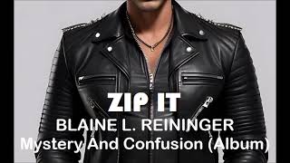 Zip It: Blaine L. Reininger - Mystery And Confusion (Album) (Instrumental)