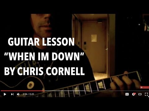When I'm Down - Chris Cornell