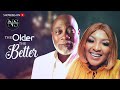 THE OLDER THE BETTER (ESTHER AUDU & JIBOLA DABO): LATEST NIGERIAN MOVIE | AFRICAN MOVIE 2024