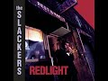 The Slackers - Redlight [Full album 1997]
