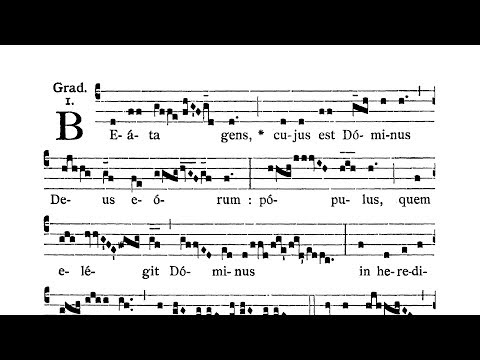 Dominica XVII post Pentecosten (XVII Sunday after Pentecost) - Graduale (Beata gens)