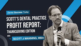 Scott's Practice Profit Report: Thanksgiving Edition
