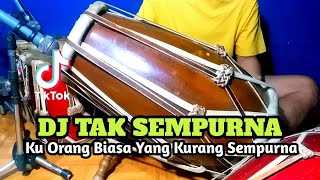 Download lagu DJ KU ORANG BIASA YANG KURANG SEMPURNA Koplo Tak Sempurna Fida AP Viral Tiktok COVER Kendang!!! mp3