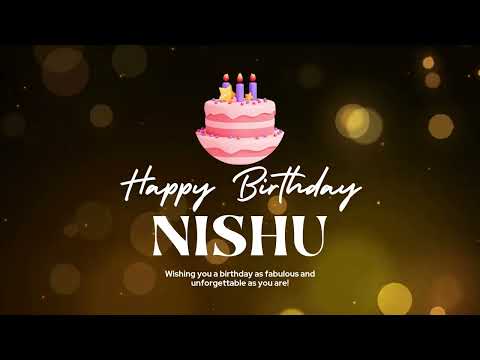 Happy Birthday Song for Nishu | Personalized Birthday Song with Name | Happy Birthday To You Nishu
