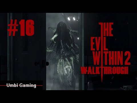 The Evil Within 2 Gameplay Walkthrough Part 16 (No Commentary) "Anima"