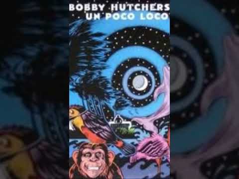 Bobby Hutcherson - Un Poco Loco (1980)