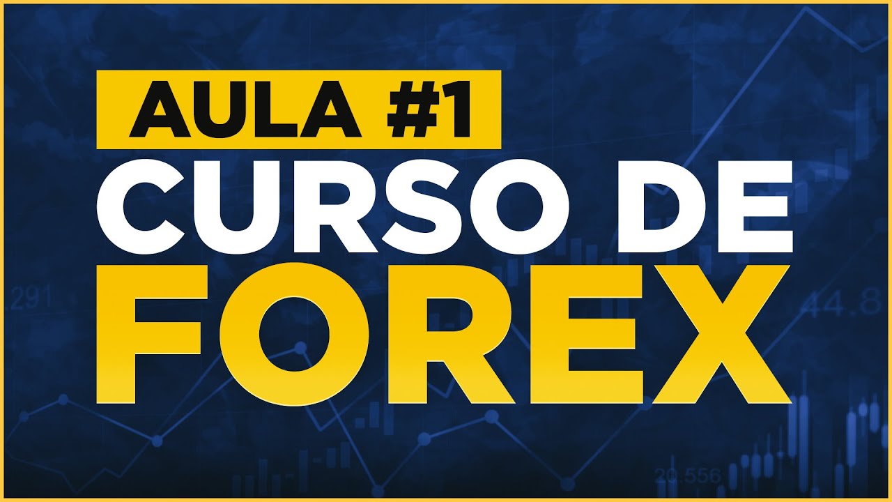 O QUE É FOREX # CURSO FOREX PARA INICIANTES (CURINGA ECONÔMICO) | AULA 1