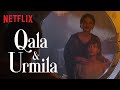 Qala Urmila Triptii Dimri Swastika Mukherjee Qala Netflix India