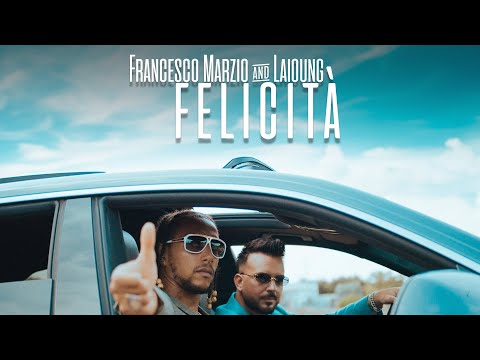 Francesco Marzio & Laïoung - Felicità