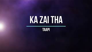 Ka Zai Tha | Taapi | Karaoke | Lamal