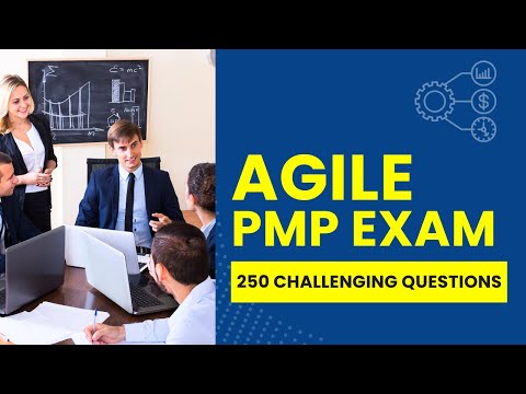 250 AGILE PMP Exam Questions and Answers with Explanations