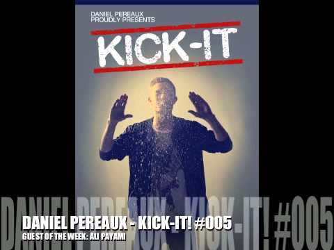 DANIEL PEREAUX - KICK-IT! #005